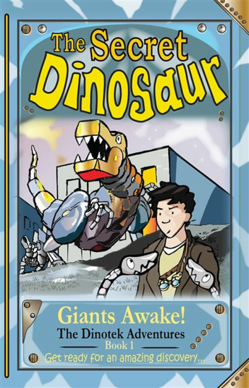 The Secret Dinosaurs #1 (The Dinotek Adventures) - N.S.  Blackman