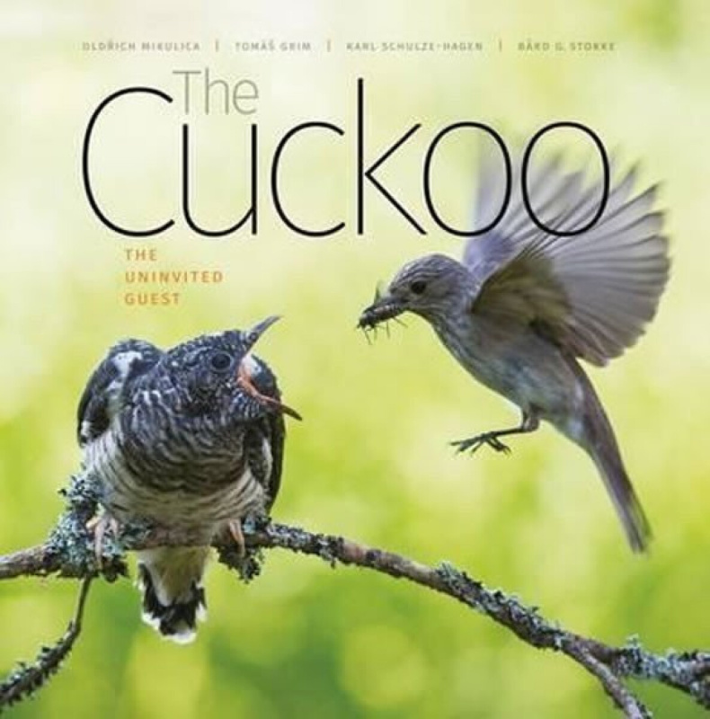 Cuckoo, The Uninvited Guest Wild Nature Press