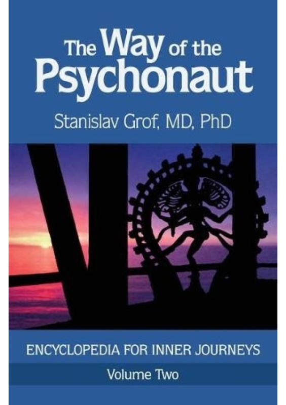 Way of the Psychonaut Vol. 2, Encyclopedia for Inner Journeys Multidisciplinary Association for Psychedelic Studies (MAPS)