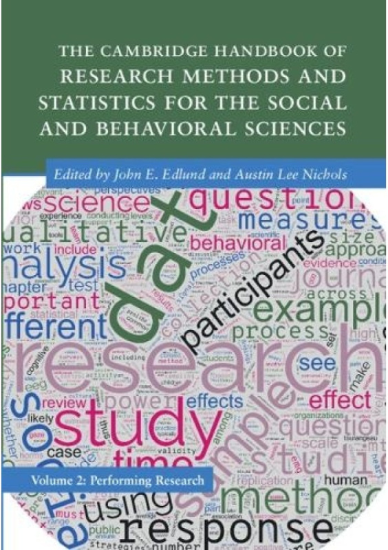 Cambridge Handbook of Research Methods and Statistics for the Social and Behavioral Sciences: Volume 2, Volume 2: Performing Research Cambridge University Press
