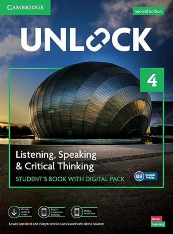 Unlock Level 4 Listening, Speaking and Critical Thinking Students Book with Digital Pack Cambridge University Press