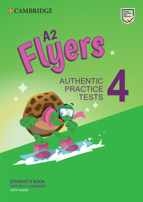 A2 Flyers 4 Student´s Book without Answers with Audio Cambridge University Press