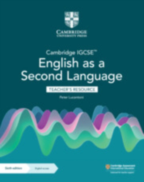 Cambridge University Press Cambridge IGCSE™ English as a Second Language Teacher's Resource with Digital Access - Lucantoni, Peter