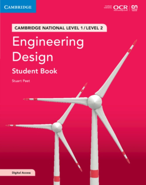 Cambridge University Press Cambridge National in Engineering Design Student Book with Digital Access (2 Years) - Peet, Stuart