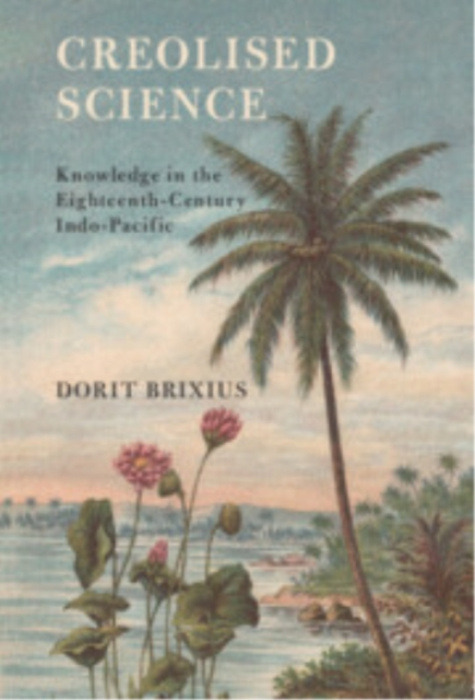 Cambridge University Press Creolised Science - Brixius, Dorit