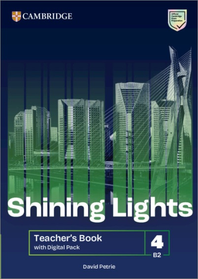 Shining Lights Level 4 Teacher´s Book with Digital Pack Cambridge University Press