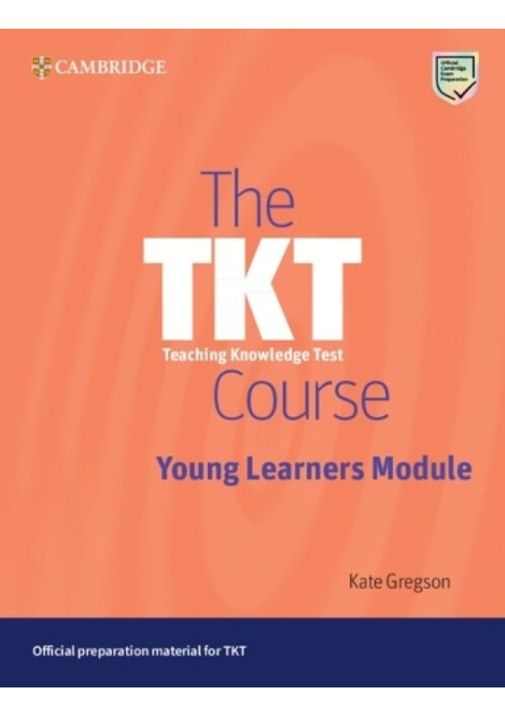 TKT Course Young Learners Module Cambridge University Press