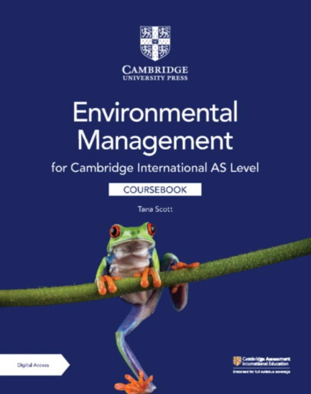 Cambridge University Press Cambridge International AS Level Environmental Management Coursebook with Digital Access (2 Years) - Scott, Tana