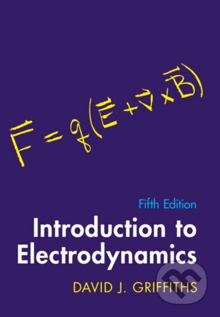 Introduction to Electrodynamics - David J. Griffiths - kniha z kategorie Přírodní vědy a technika