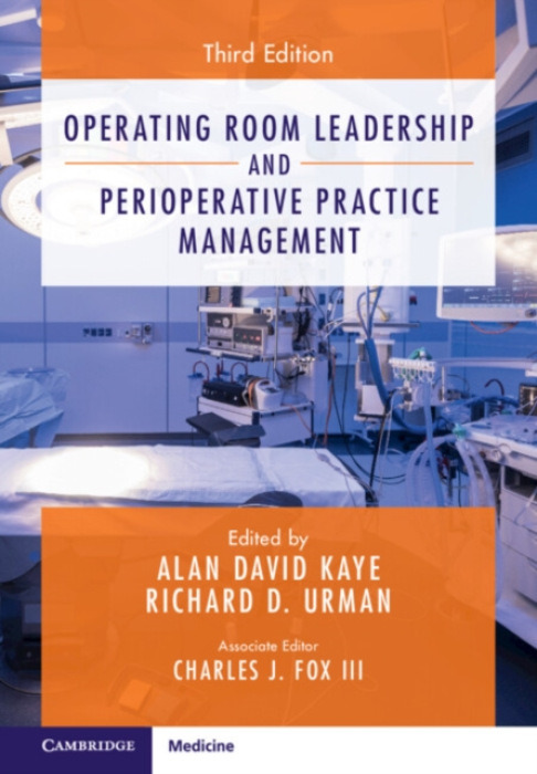 Cambridge University Press Operating Room Leadership and Perioperative Practice Management