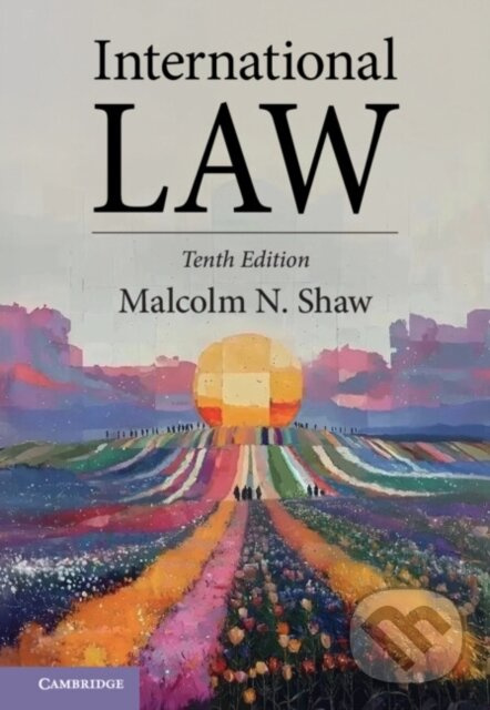International Law - Shaw Malcolm N. - kniha z kategorie Právo