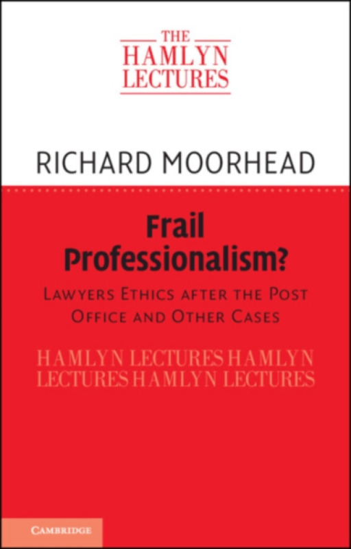 Cambridge University Press Frail Professionalism? - Moorhead, Richard (University of Exeter)