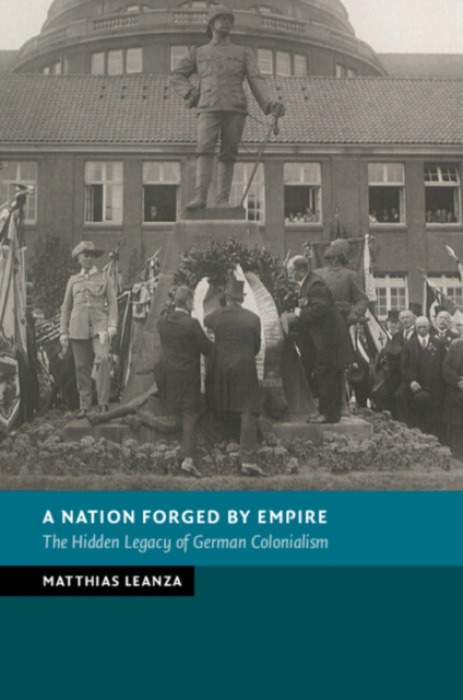 Cambridge University Press Nation Forged by Empire - Leanza, Matthias (Universitat Basel )