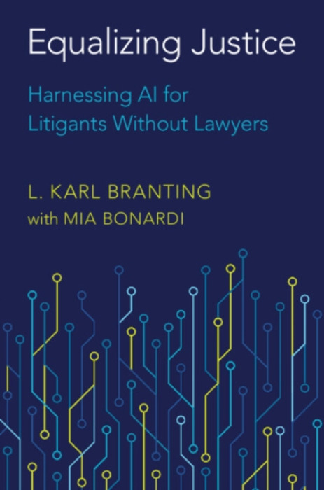Cambridge University Press Equalizing Justice - Branting, L. Karl (The MITRE Corporation)