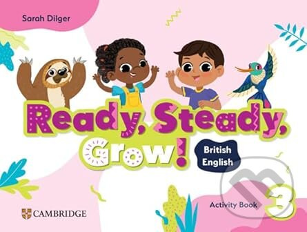 Ready, Steady, Grow! Level 3 Activity Book British English - kniha z kategorie Jazykové učebnice a slovníky