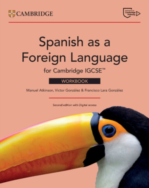 Cambridge University Press Spanish as a Foreign Language for Cambridge IGCSE™ Workbook with Digital Access (2 Years) - Atkinson, Manuel a Gonzalez, Victor a Gonzalez, Francisco Lara