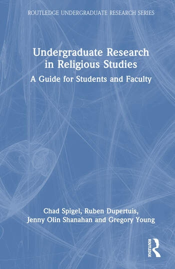 Undergraduate Research in Religious Studies Taylor & Francis Ltd