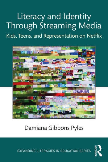 Literacy and Identity Through Streaming Media Taylor & Francis Ltd