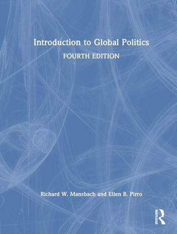 Introduction to Global Politics Taylor & Francis Ltd