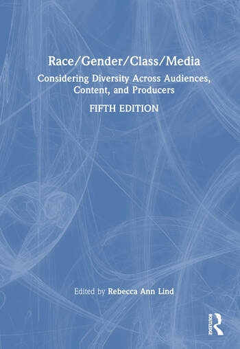 Race/Gender/Class/Media Taylor & Francis Ltd
