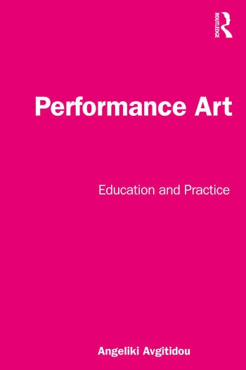Performance Art Taylor & Francis Ltd