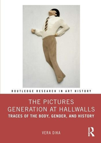 The Pictures Generation at Hallwalls Taylor & Francis Ltd