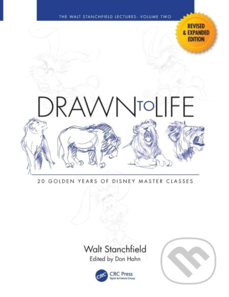 Drawn to Life: 20 Golden Years of Disney Master Classes Taylor & Francis Ltd