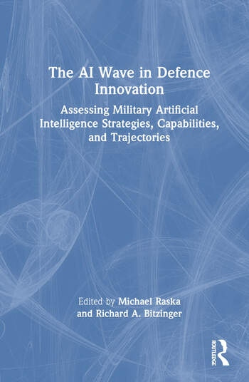 The AI Wave in Defence Innovation Taylor & Francis Ltd