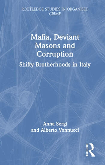 Mafia, Deviant Masons and Corruption Taylor & Francis Ltd