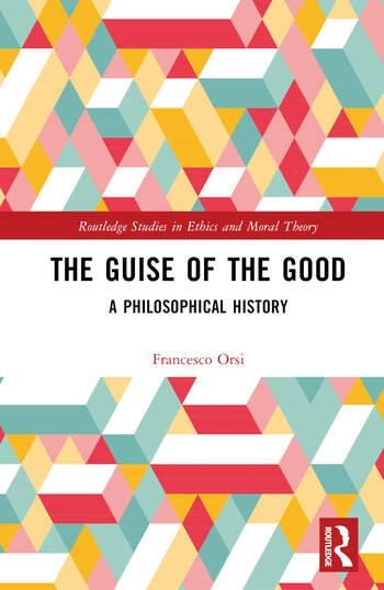 The Guise of the Good Taylor & Francis Ltd