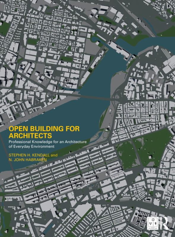 Open Building for Architects Taylor & Francis