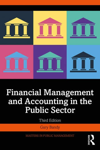 Financial Management and Accounting in the Public Sector Taylor & Francis Ltd