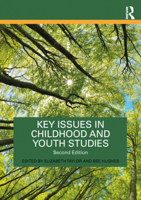 Taylor & Francis Ltd Key Issues in Childhood and Youth Studies