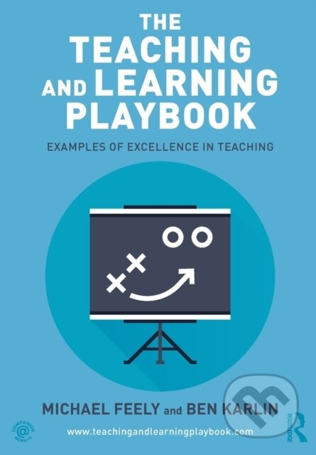 The Teaching and Learning Playbook (Examples of Excellence in Teaching) - kniha z kategorie Humanitní a společenské vědy