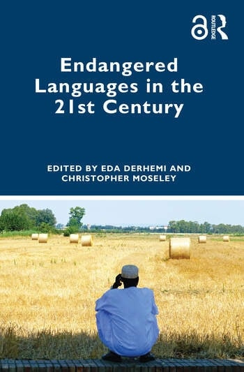 Endangered Languages in the 21st Century Taylor & Francis Ltd