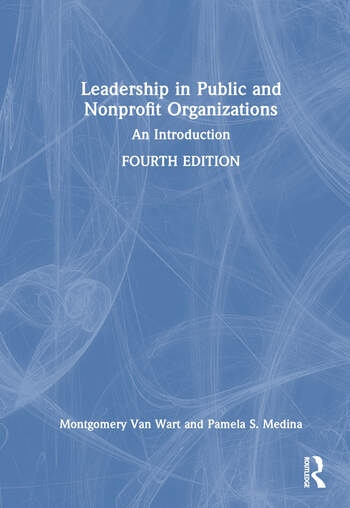Leadership in Public and Nonprofit Organizations Taylor & Francis Ltd