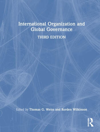 International Organization and Global Governance Taylor & Francis Ltd
