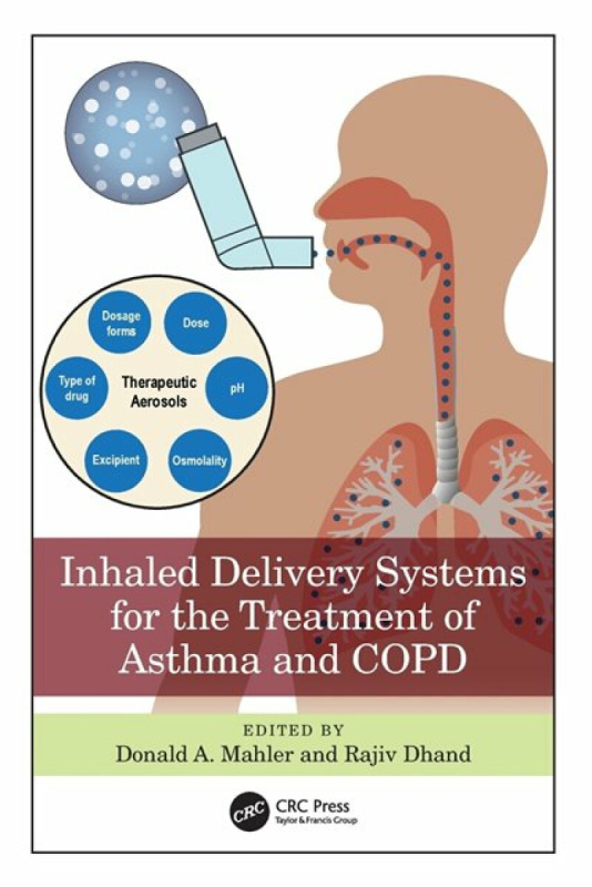 Inhaled Delivery Systems for the Treatment of Asthma and COPD Taylor & Francis Ltd