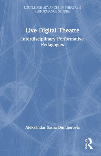 Live Digital Theatre Taylor & Francis Ltd