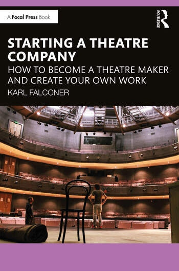 Starting a Theatre Company Taylor & Francis Ltd