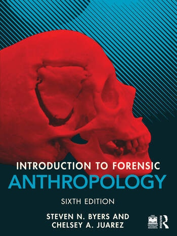 Introduction to Forensic Anthropology Taylor & Francis Ltd