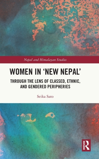 Women in ´New Nepal´ Taylor & Francis Ltd