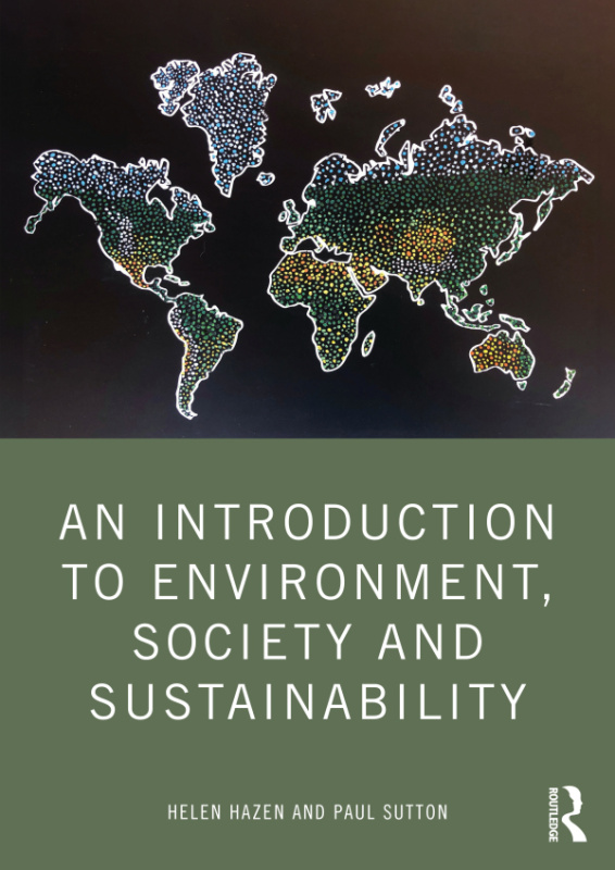 Introduction to Environment, Society and Sustainability Taylor & Francis
