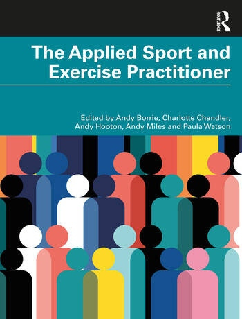 The Applied Sport and Exercise Practitioner Taylor & Francis Ltd