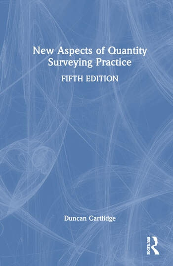 New Aspects of Quantity Surveying Practice Taylor & Francis Ltd