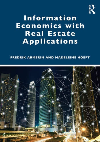 Information Economics with Real Estate Applications Taylor & Francis Ltd