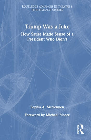 Trump Was a Joke Taylor & Francis Ltd
