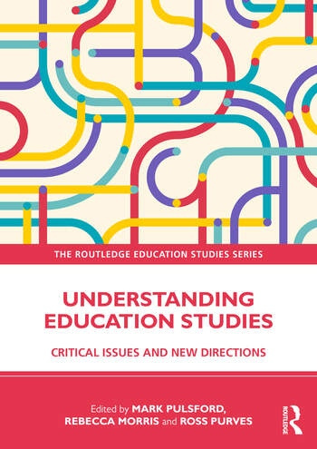 Understanding Education Studies Taylor & Francis Ltd