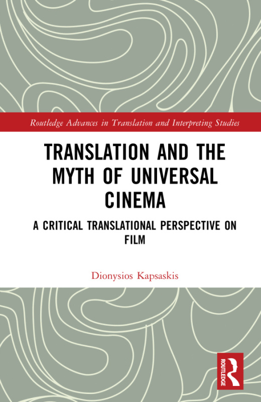 Translation and the Myth of Universal Cinema Taylor & Francis