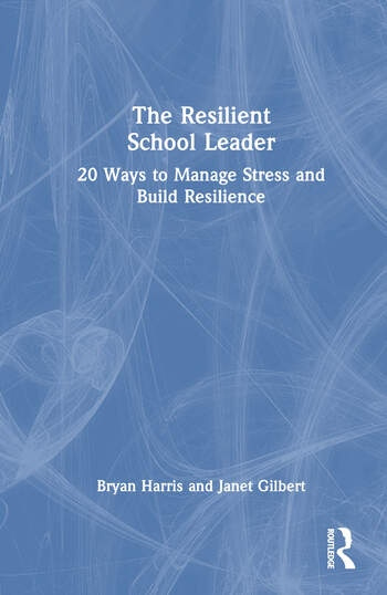 The Resilient School Leader Taylor & Francis Ltd